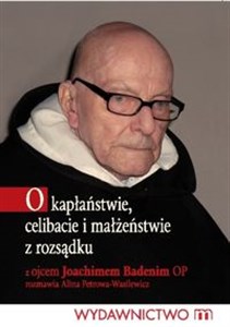 O kapłaństwie, celibacie i małżeństwie z rozsądku - Polish Bookstore USA