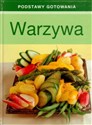 Warzywa Podstawy gotowania  