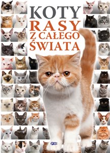 Koty rasy z całego świata Polish Books Canada