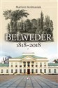 Belweder 1818-2018 books in polish