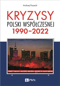 Kryzysy Polski współczesnej. 1990-2022 in polish