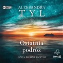 [Audiobook] Ostatnia podróż - Polish Bookstore USA