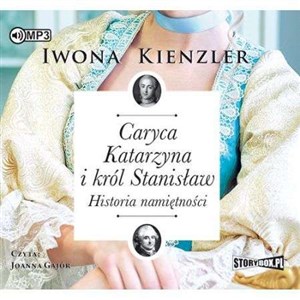 [Audiobook] Caryca Katarzyna i król Stanisław Historia namiętności - Polish Bookstore USA
