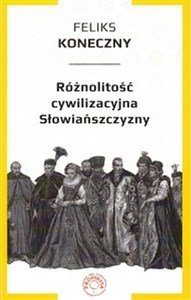 Różnolitość cywilizacyjna Słowiańszczyzny Polish bookstore