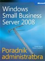 Microsoft Windows Small Business Server 2008 Poradnik administratora + CD Canada Bookstore