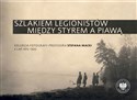 Szlakiem legionistów między Styrem a Piawą Kolekcja fotografii profesora Stefana Macki z lat 1915-1920 Bookshop