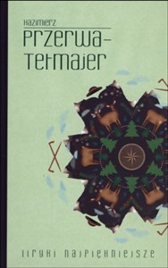Liryki najpiękniejsze Przerwa-Tetmajer  