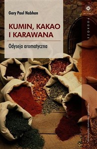 Kumin kakao i karawana Odyseja aromatyczna - Polish Bookstore USA