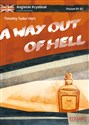 A way out of hell Angielski kryminał z ćwiczeniami Poziom B1-B2 - Timothy Tudor-Hart polish books in canada