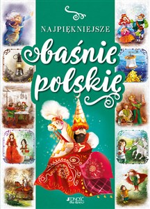 Najpiękniejsze baśnie polskie Polish Books Canada