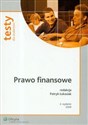Prawo finansowe. Testy dla studentów  Polish Books Canada