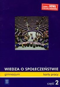 Wiedza o społeczeństwie Część 2 Karty pracy Gimnazjum  