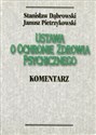 Ustawa o ochronie zdrowia psychicznego Komentarz polish usa