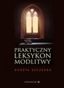 Praktyczny leksykon modlitwy  