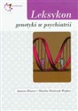 Leksykon genetyki w psychiatrii  