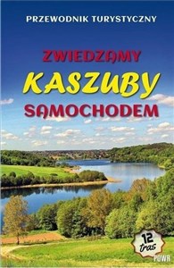 Zwiedzamy Kaszuby samochodem w,2023  online polish bookstore