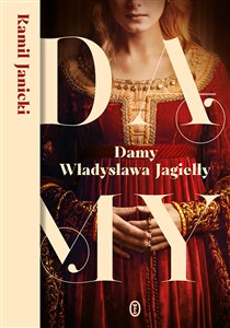 Damy Władysława Jagiełły  in polish