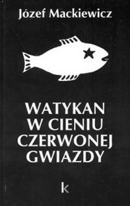 Watykan w cieniu czerwonej gwiazdy to buy in USA