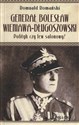Generał Bolesław Wieniawa Długoszowski. Polityk czy lew salonowy?  