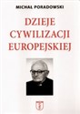 Dzieje cywilizacji europejskiej - Michał Poradowski