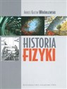 Historia fizyki Od czasów najdawniejszych do współczesności bookstore