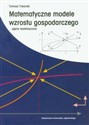 Matematyczne modele wzrostu gospodarczego ujęcie neoklasyczne polish books in canada