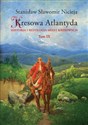 Kresowa Atlantyda Tom IX Historia i mitologia miast kresowych Bookshop