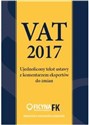 Vat 2017 Ujednolicony tekst ustawy z komentarzem ekspertów books in polish