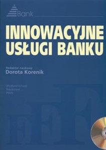 Innowacyjne usługi banku + CD  