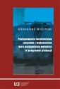 Postępowania incydentalne związane z wykonaniem kary pozbawienia wolności w programie probacji books in polish