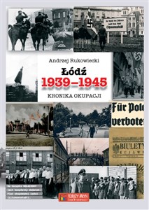 Łódź 1939-1945 Kronika okupacji in polish