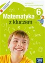 Matematyka z kluczem 6 Podręcznik Szkoła podstawowa - Marcin Braun, Agnieszka Mańkowska, Małgorzata Paszyńska Canada Bookstore