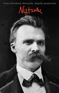 Nietzsche. Zapiski przyjaciela to buy in USA