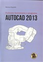 Podstawy korzystania z programu Autocad 2013 - Mariusz Rogulski in polish