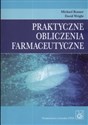 Praktyczne obliczenia farmaceutyczne chicago polish bookstore