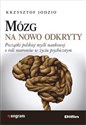Mózg na nowo odkryty Początki polskiej myśli naukowej o roli neuronów w życiu psychicznym books in polish