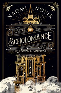 Scholomance Lekcja pierwsza Mroczna wiedza pl online bookstore