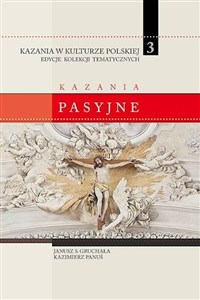 Kazania w Kulturze Polskiej T.3 Kazania pasyjne  books in polish