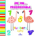 Idę do przedszkola Cyfry Numbers - Ewelina Grzankowska