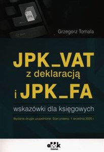 JPK_VAT z deklaracją i JPK_FA wskazówki dla księgowych  