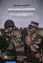 Przyjazne sąsiedztwo Vecinătatea amicală. Przyczynki do stosunków politycznych i wojskowych między Rzecząpospolitą Polską a Królestwem Rumunii w okresie międzywojennym - Polish Bookstore USA