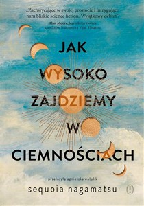 Jak wysoko zajdziemy w ciemnościach pl online bookstore