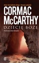 Dziecię boże  - Cormac McCarthy
