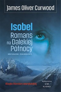 Isobel Romans na Dalekiej Północy Polish Books Canada