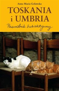 Toskania i Umbria Przewodnik subiektywny online polish bookstore