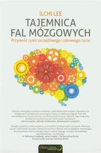 Tajemnica fal mózgowych Przywróć rytm szczęśliwego i zdrowego życia - Polish Bookstore USA