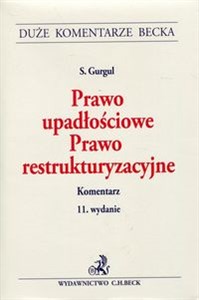 Prawo upadłościowe Prawo restrukturyzacyjne Komentarz to buy in USA