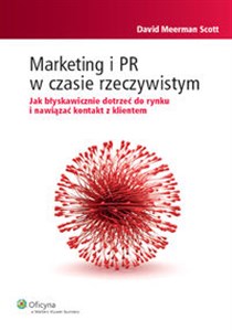 Marketing i PR w czasie rzeczywistym Jak błyskawicznie dotrzeć do rynku i nawiązać kontakt z klientem Canada Bookstore