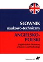 Słownik naukowo-techniczny angielsko-polski  - 