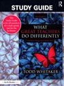 Study Guide: What Great Teachers Do Differently Nineteen Things That Matter Most  